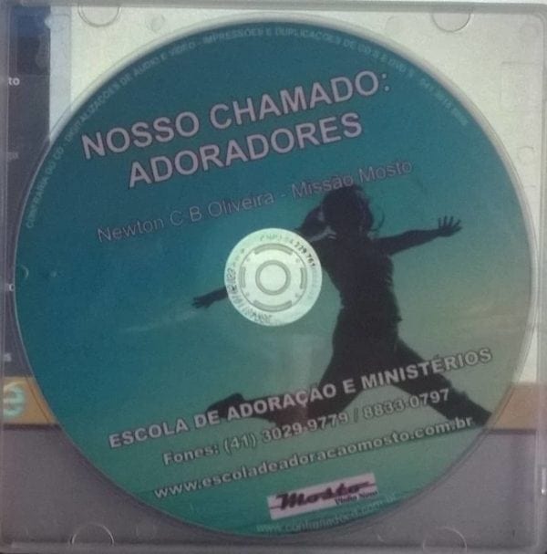 CD Nosso Chamado:Adoradores-Newton C.B.Oliveira-Missão Mosto-Escola de Adoração e Ministérios