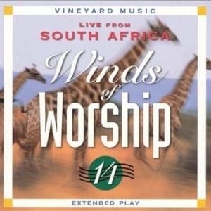 CD Winds of Worship, Vol. 14: Live from South Africa
