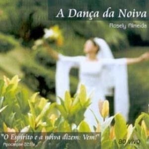 CD A Dança da Noiva - Rosely Almeida