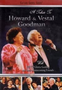 DVD A Tribute To Howard & Vestal Goodman-Gaither Gospel Series