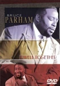 DVD Dwell Together-Bruce Parham