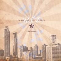 CD The Turning-Christian City Church