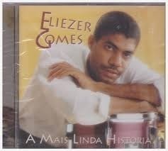 cd eliezer gomes a mais linda historia D NQ NP 609332 MLB26701505384 012018 F