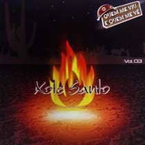 CD Quem me viu e Quem me vê-Xote Santo
