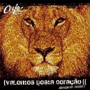 DVD Valentes desta Geração II-Adoração em Missões 2