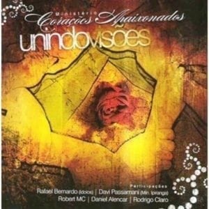 CD Unindo Visões-Ministério Corações Apaixonados