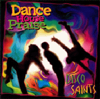 CD Disco Saints-Dance House Praise