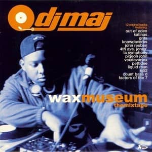 CD Wax Museum The mixtape-Dj Maj