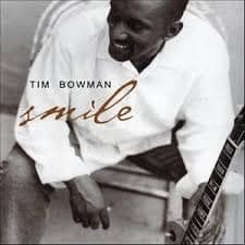 CD Smile-Tim Bowman