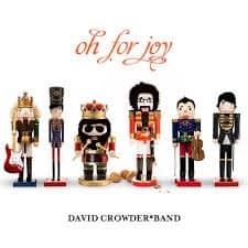 CD Oh For Joy-David Crowder Band