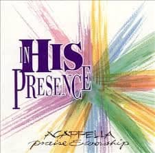 CD In His Presence-Acappella Praise E Worship