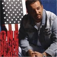 CD One Nation Under Praise-Clint Brown