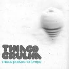 CD Meus passos no tempo-Thiago Grulha