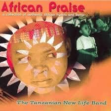 CD African Praise-The Tanzanian New Life Band