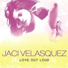 CD Love Out Loud-Jaci Velasquez