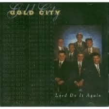 CD Lord Do It Again-Gold City