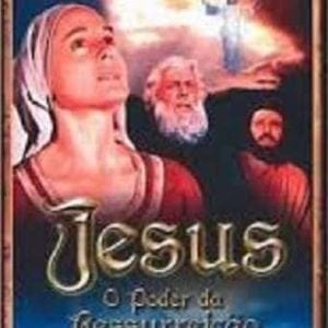DVD Jesus O Poder da Ressurreição-A Bíblia Viva