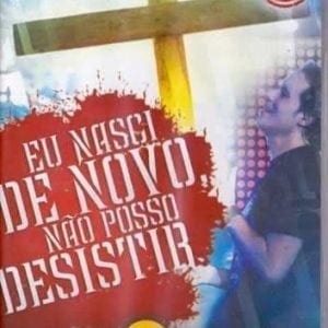 DVD Eu Nasci de Novo Não Posso Desistir-André Valadão