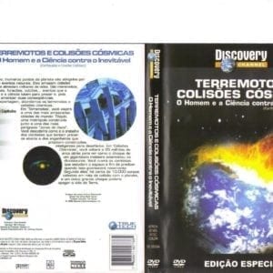 DVD Terremotos e Colisões Cósmicas-O Homem e a Ciência contra o Inevitável-Discovery Channel