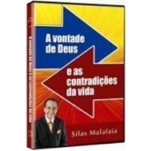 DVD A Vontade de Deus e as contradições da vida-Silas Malafaia