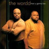 CD How U Gonna Live-The Wordd