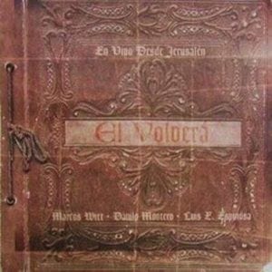 CD El Volverá - Marcos Witt / Danilo Montero / Luis E. Espinosa