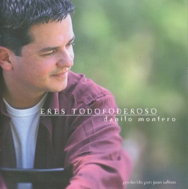 CD Eres TodoPoderoso-Danilo Montero