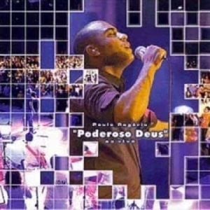 DVD Poderoso Deus-Paulo Rogério