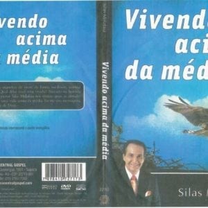 DVD Vivendo acima da média-Silas Malafaia