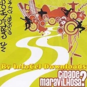 CD Cidade Maravilhosa?-Mc Carlinhos Gospel Funk