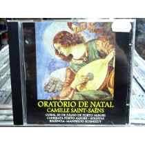 CD Oratório de Natal-Camille Saint-Saens Coral 25 de Julho de Porto Alegre
