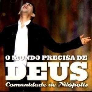 CD O Mundo Precisa de Deus-Comunidade de Nilópolis