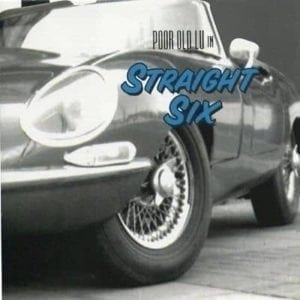 CD Straight Six-Poor Old  Lu