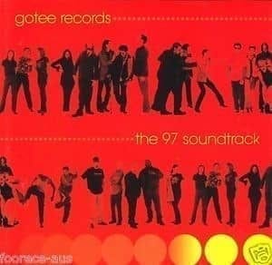 CD The 97 Soundtrack-Gotee Records