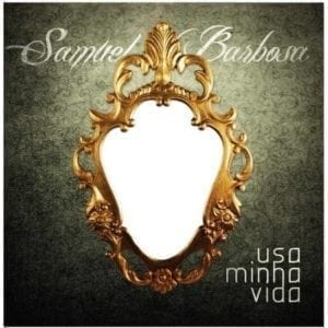 CD Usa Minha Vida-Samuel Barbosa
